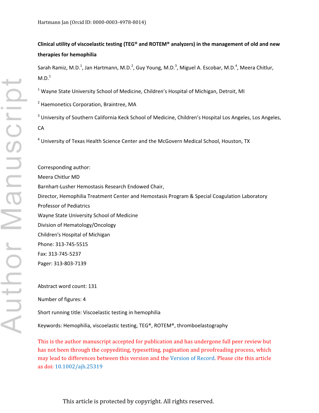 Clinical Utility of Viscoelastic Testing (TEG® and ROTEM® Analyzers) in the Management of Old and New Therapies for Hemophilia