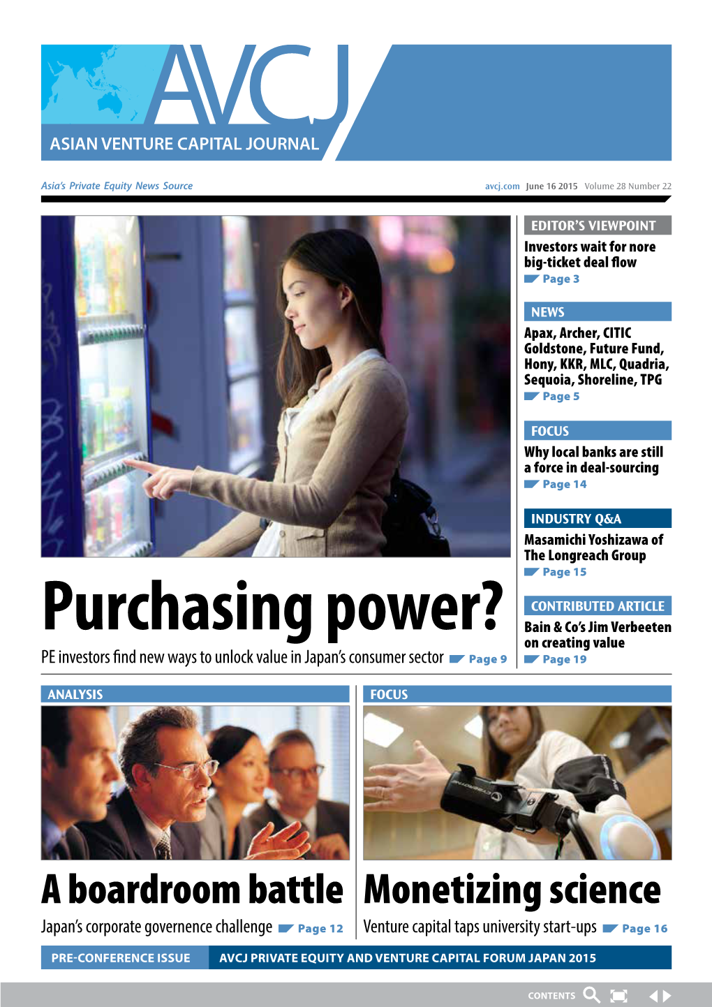 Purchasing Power? Bain & Co’S Jim Verbeeten on Creating Value PE Investors Find New Ways to Unlock Value in Japan’S Consumer Sector Page 9 Page 19