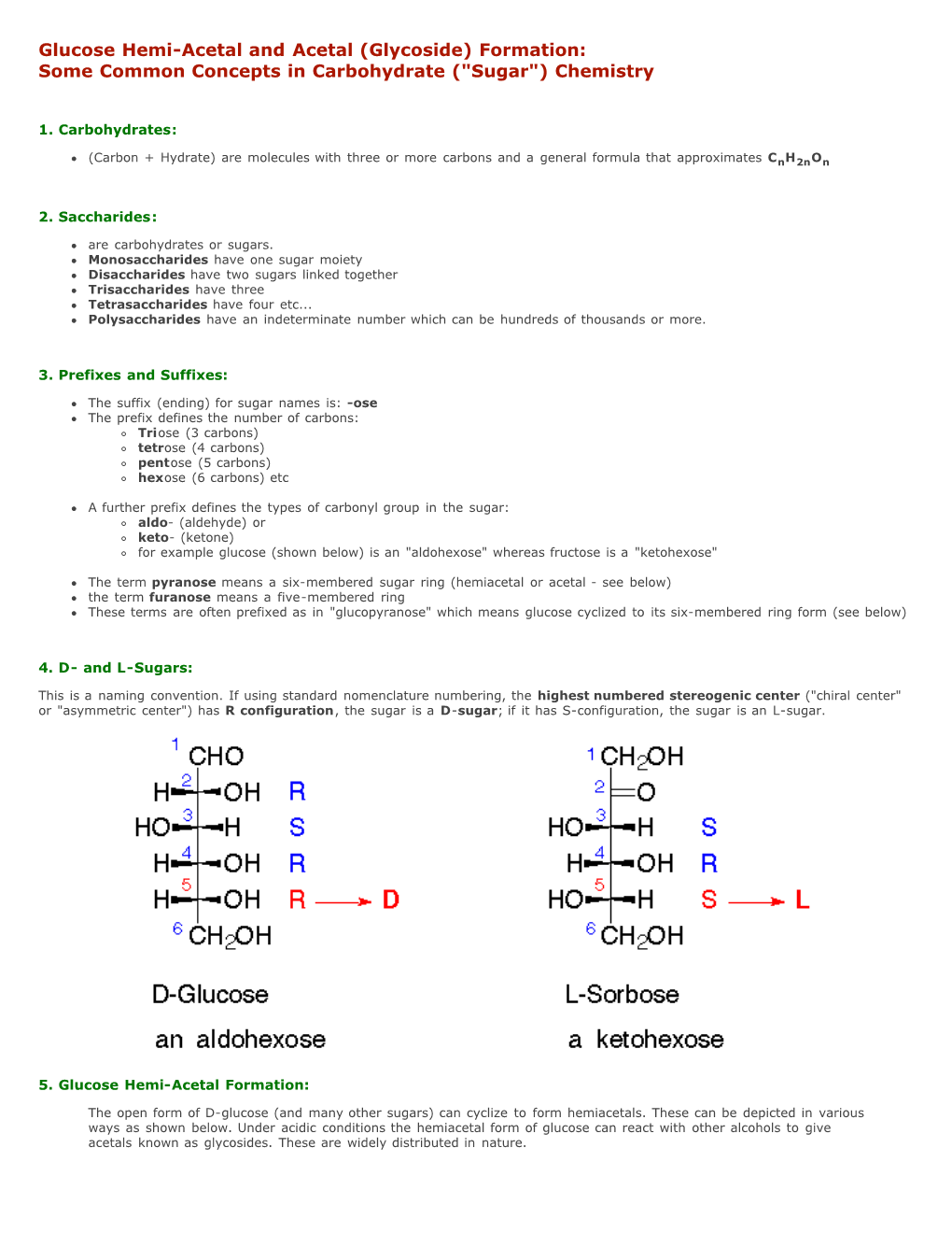 Glucose Hemi-Acetal and Acetal (Glycoside) Formation: Some Common Concepts in Carbohydrate ("Sugar") Chemistry