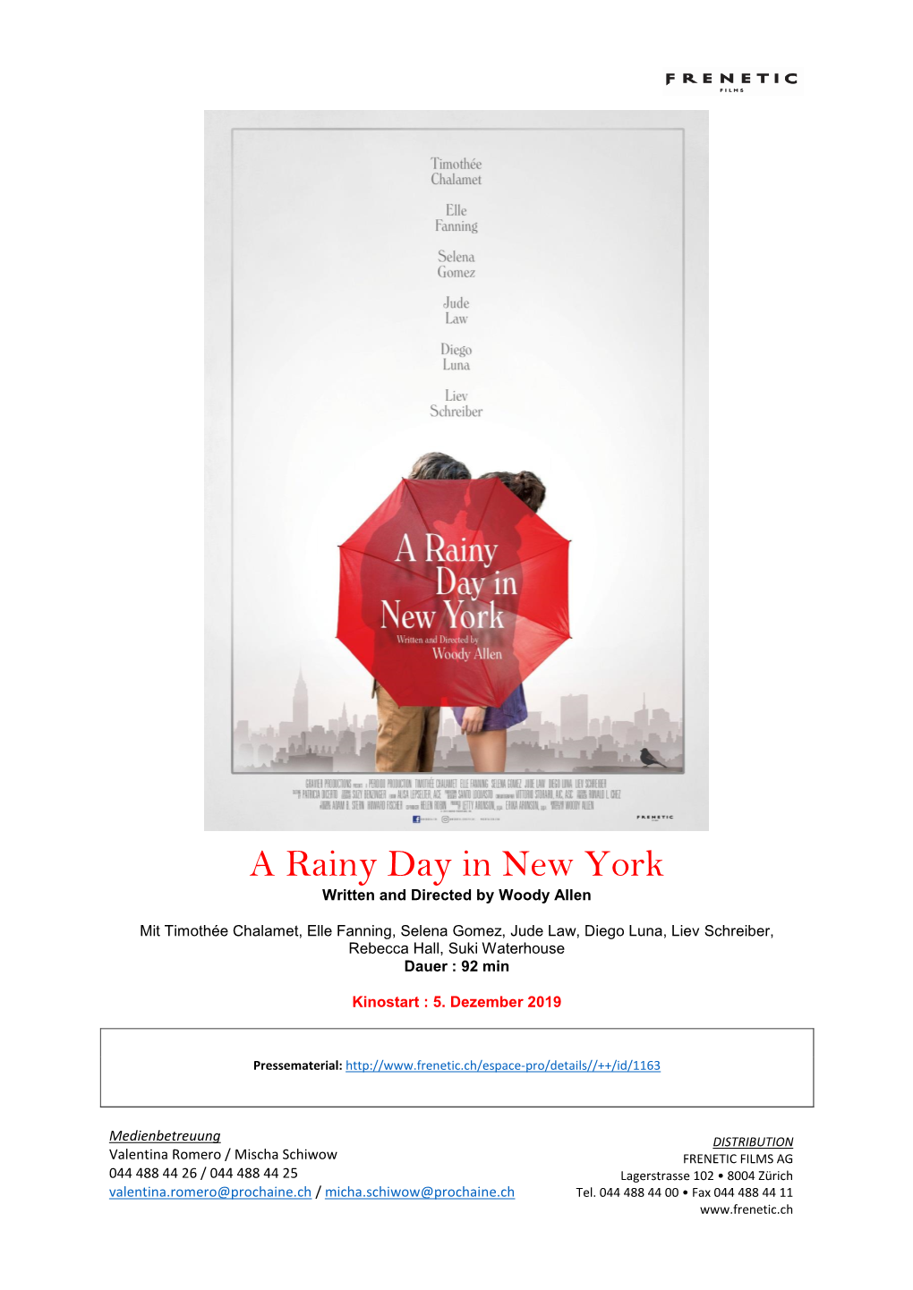 A Rainy Day in New York Written and Directed by Woody Allen