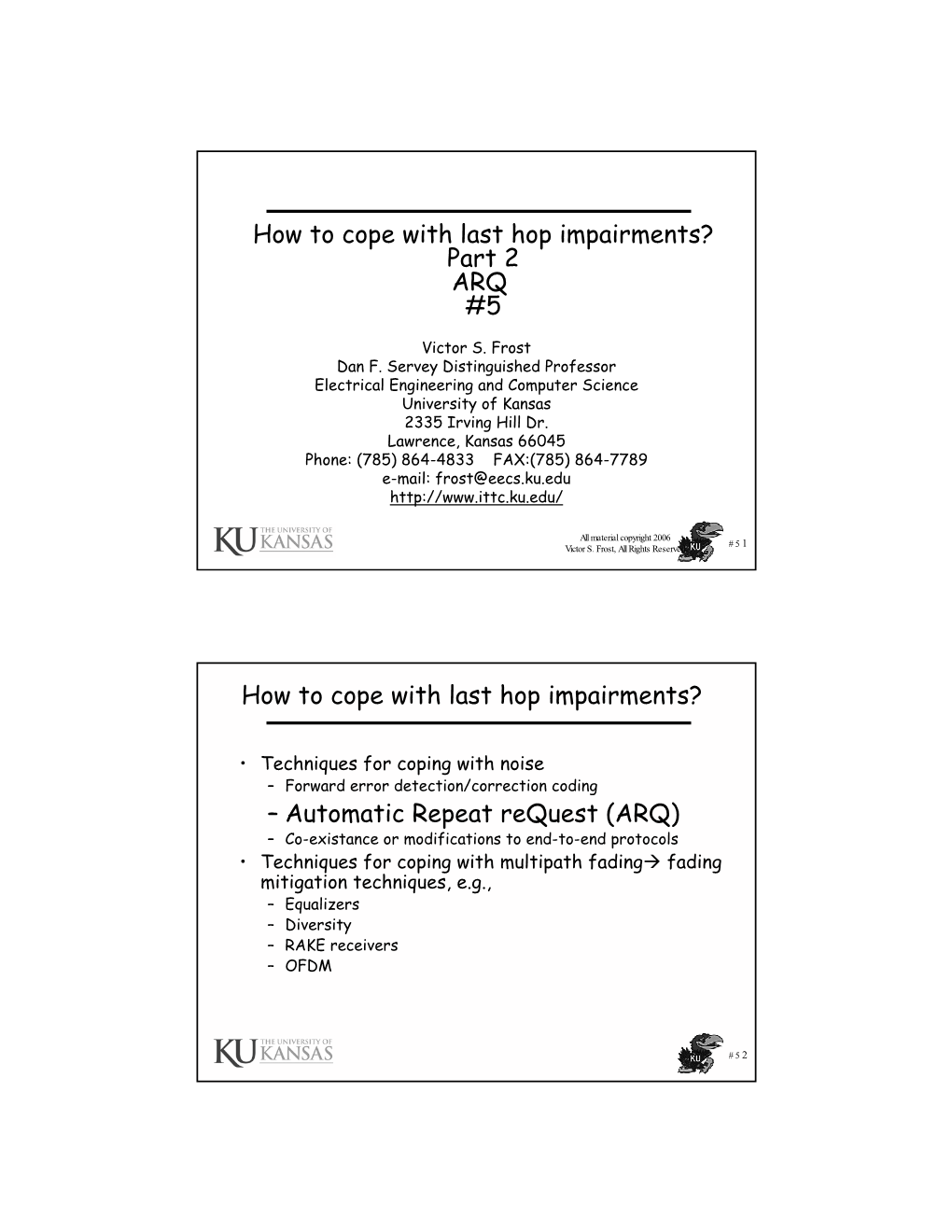 Part 2 ARQ #5 How to Cope with Last Hop Impairments? – Automatic Repeat Request