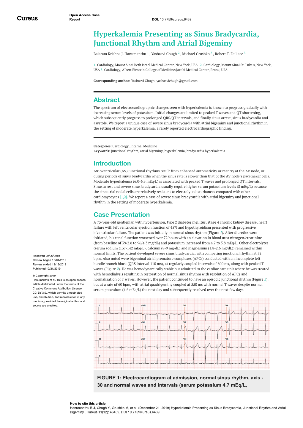 Hyperkalemia Presenting As Sinus Bradycardia, Junctional Rhythm and Atrial Bigeminy