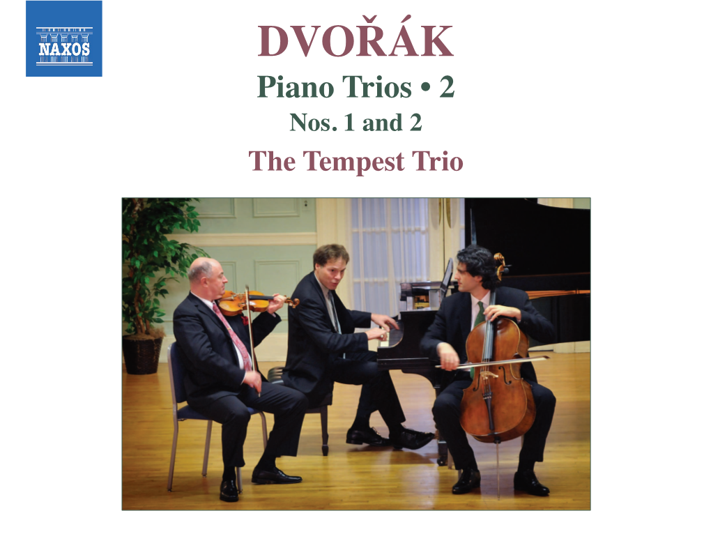 Antonín Dvořák (1841-1904) Piano Trio No