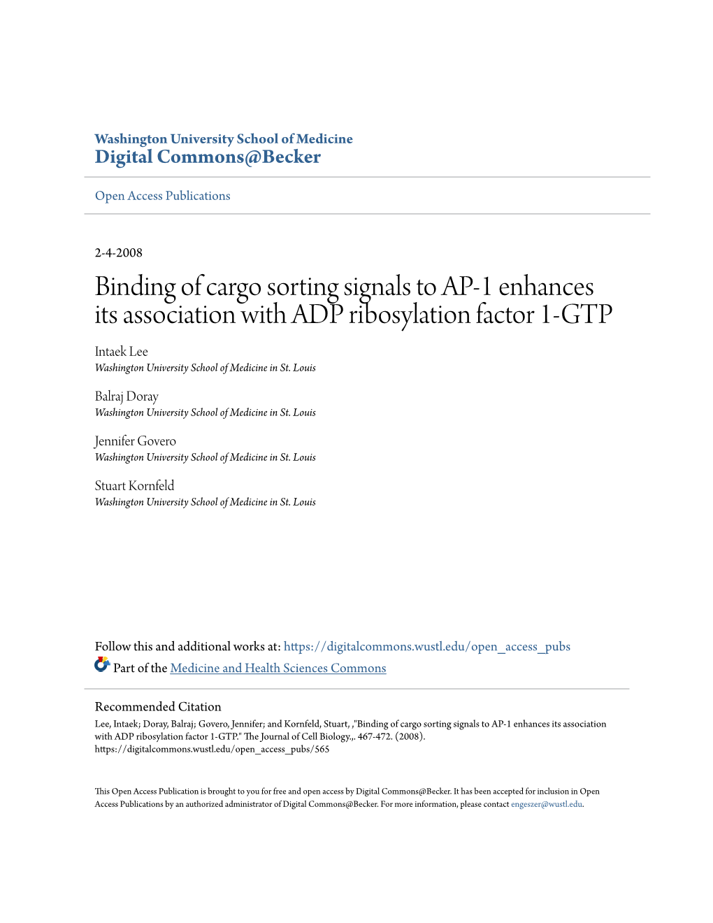 Binding of Cargo Sorting Signals to AP-1 Enhances Its Association with ADP Ribosylation Factor 1-GTP Intaek Lee Washington University School of Medicine in St