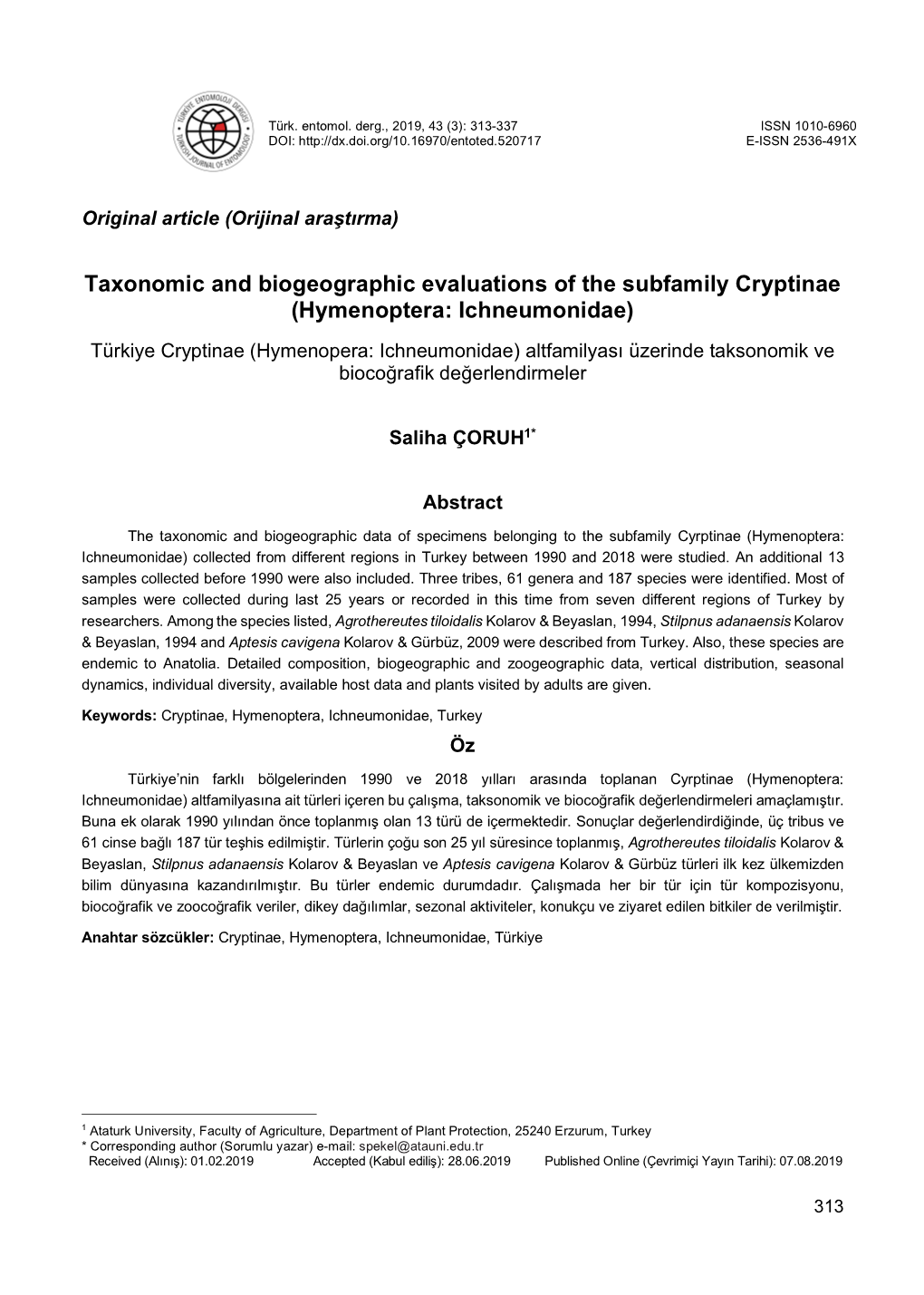 Hymenoptera: Ichneumonidae) Türkiye Cryptinae (Hymenopera: Ichneumonidae) Altfamilyası Üzerinde Taksonomik Ve Biocoğrafik Değerlendirmeler