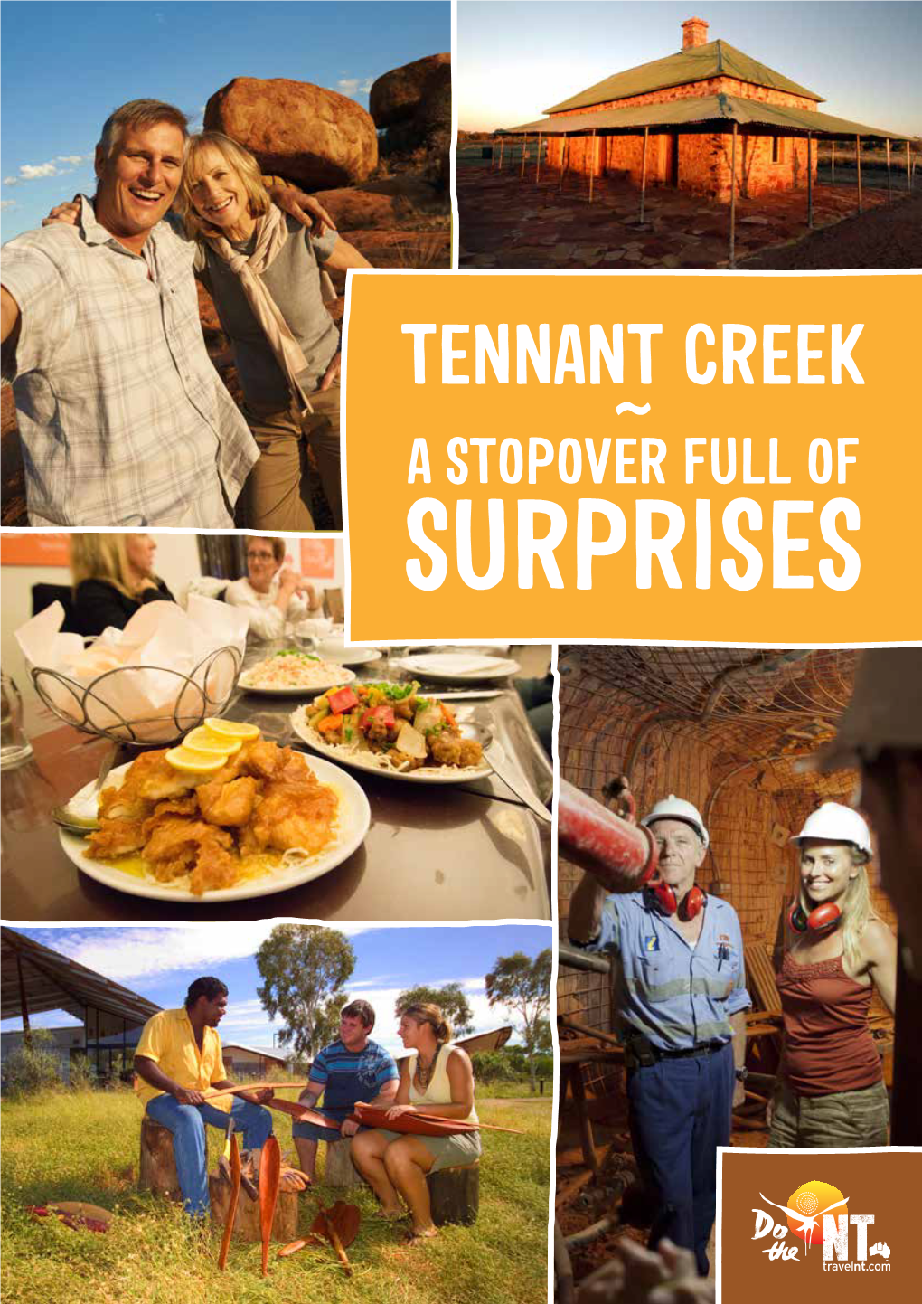 TENNANT CREEK Telegraph Kunjarra / Lake Station the Pebbles Mary Ann GET YOUR FOOD FIX (11Km) (17Km) (7Km)