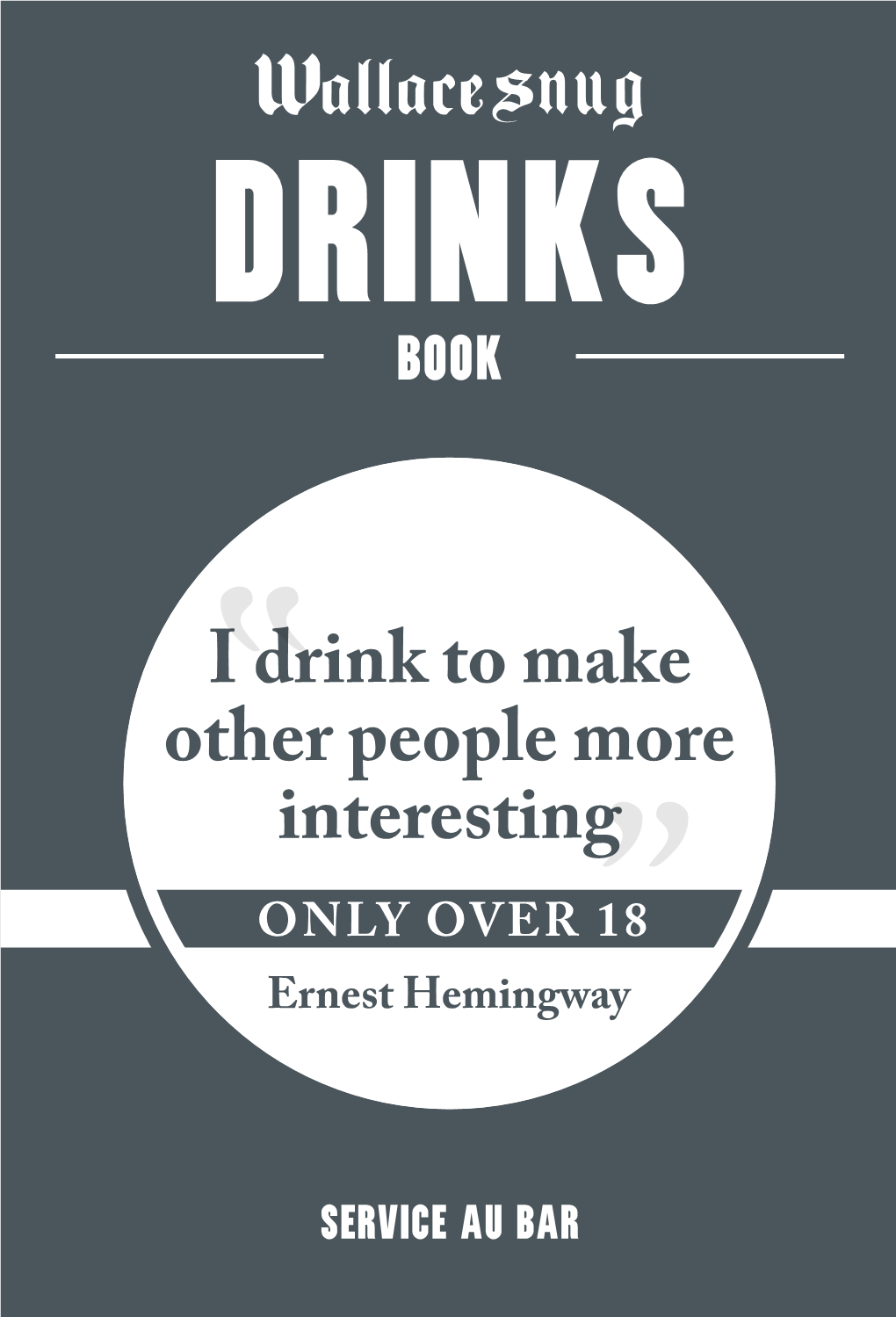 I Drink to Make Other People More Interesting ONLY OVER 18 Ernest Hemingway