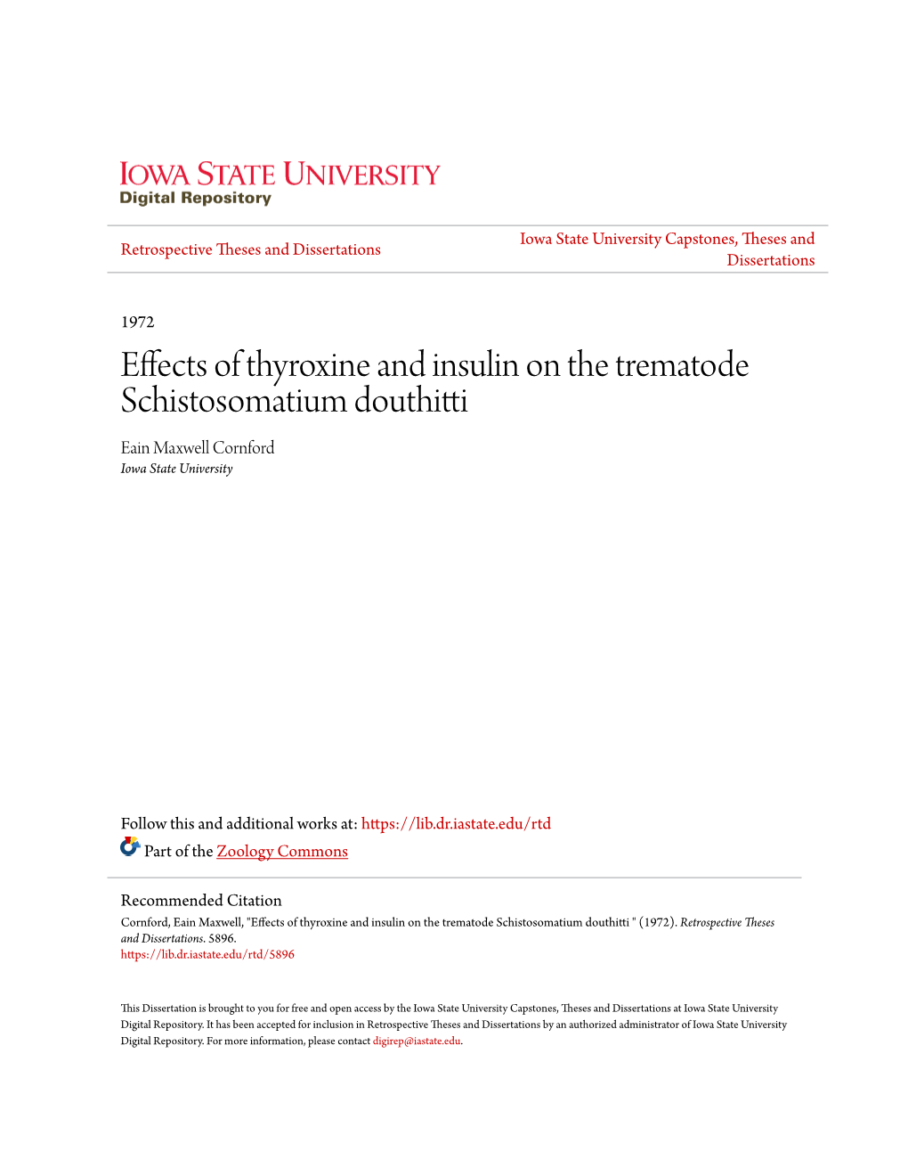 Effects of Thyroxine and Insulin on the Trematode Schistosomatium Douthitti Eain Maxwell Cornford Iowa State University