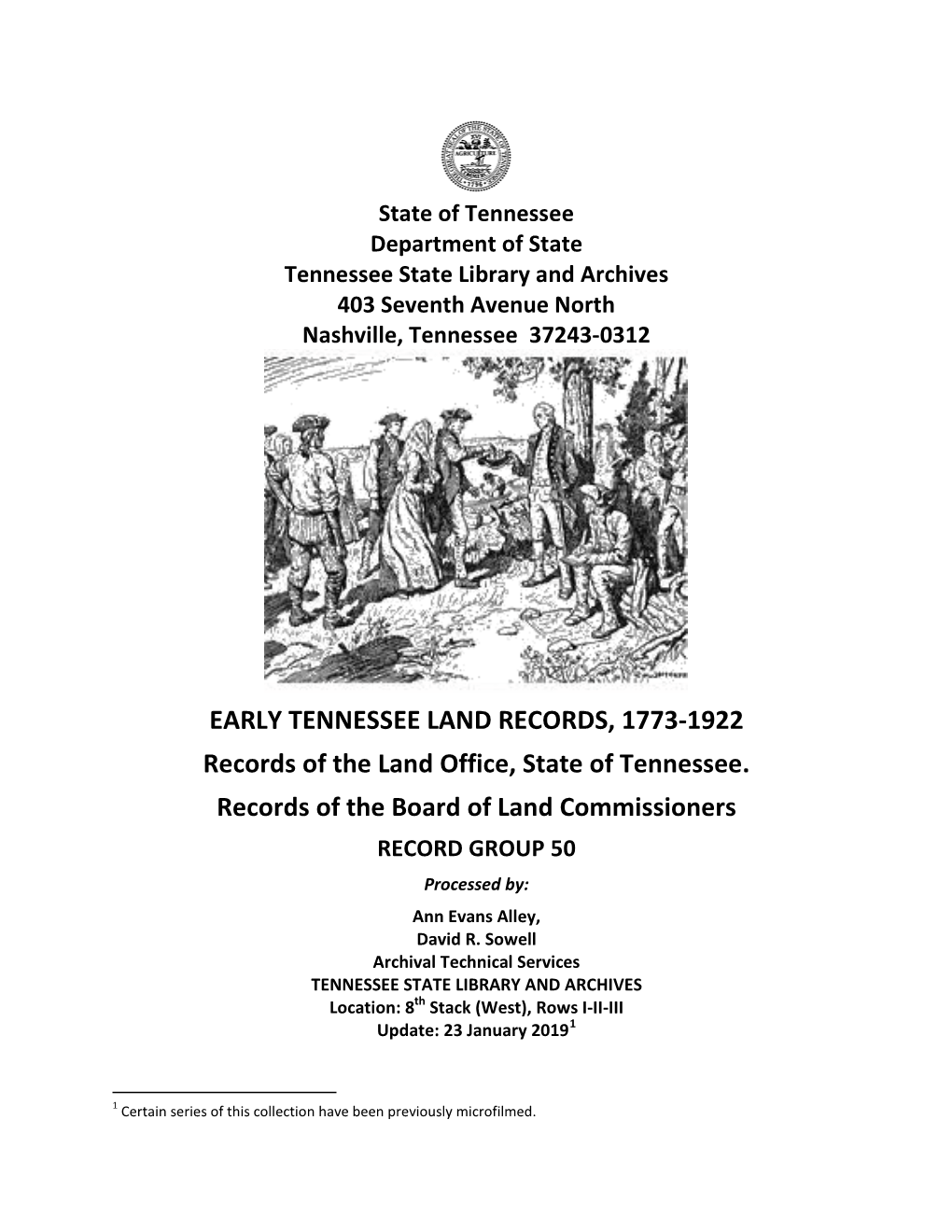 EARLY TENNESSEE LAND RECORDS, 1773-1922 Records of the Land Office, State of Tennessee