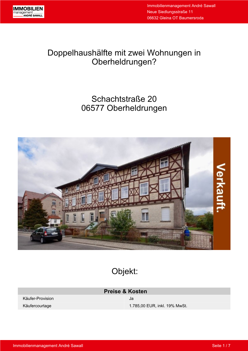 Doppelhaushälfte Mit Zwei Wohnungen in Oberheldrungen?