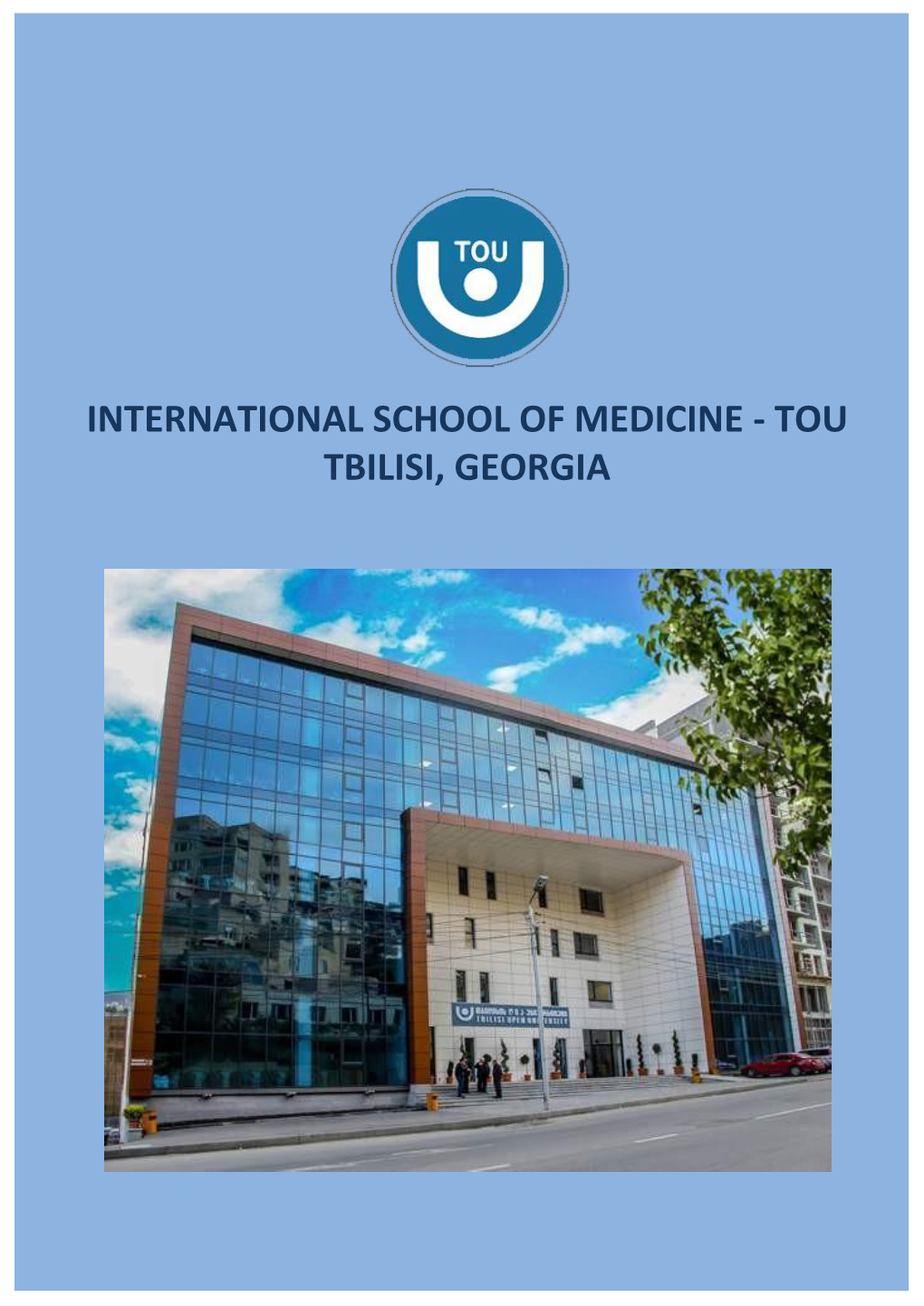 International School of Medicine - Tou Tbilisi, Georgia About Georgia