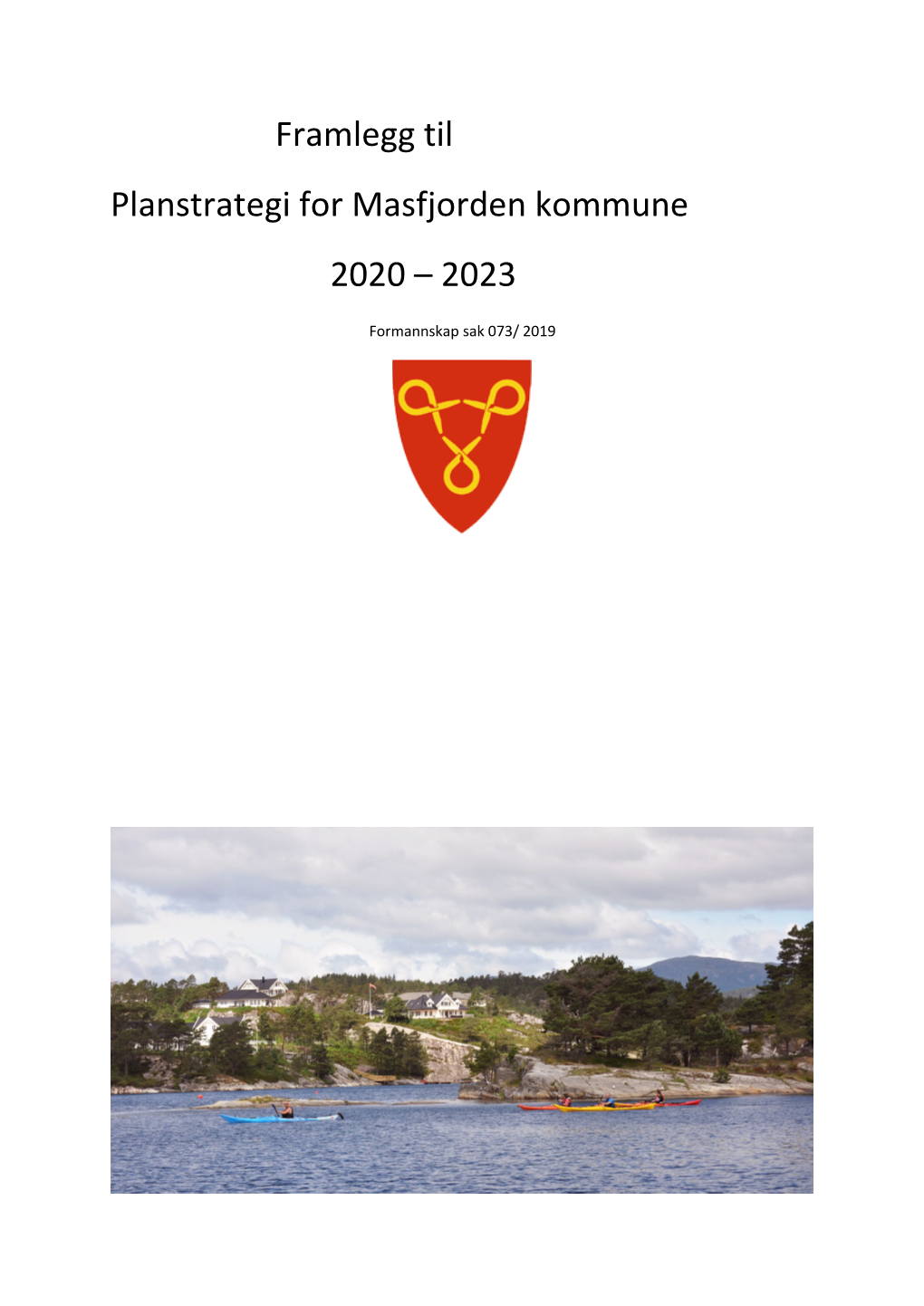 Framlegg Til Planstrategi for Masfjorden Kommune 2020 – 2023