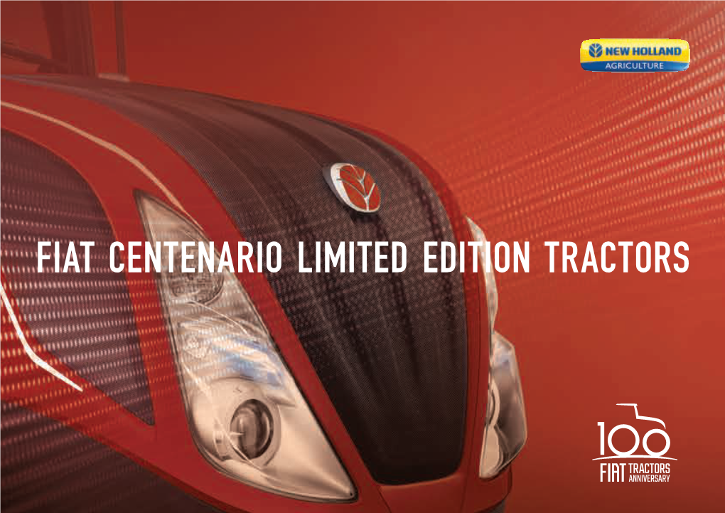 FIAT CENTENARIO LIMITED EDITION TRACTORS 100 Years