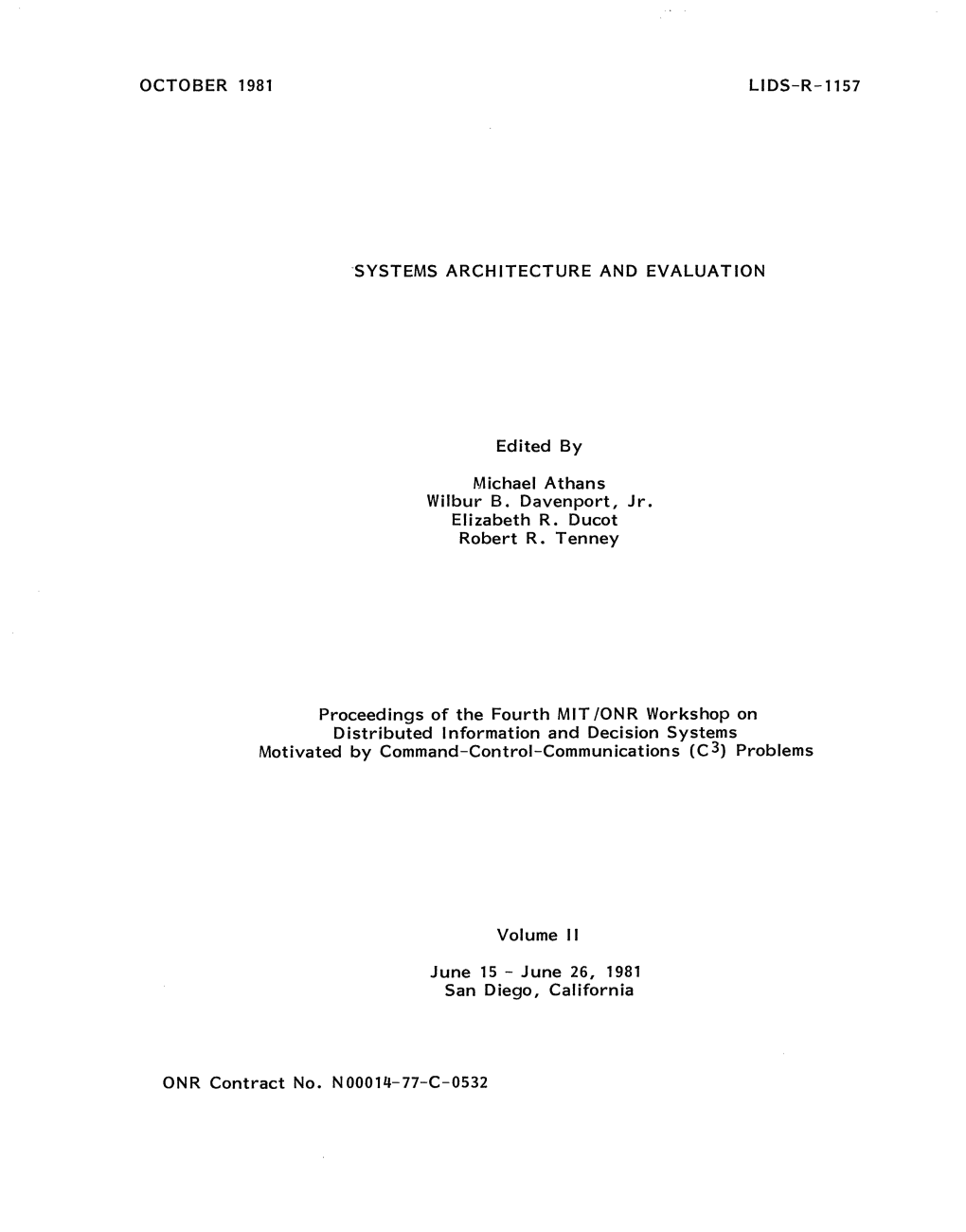 SYSTEMS ARCHITECTURE and EVALUATION Edited by Michael