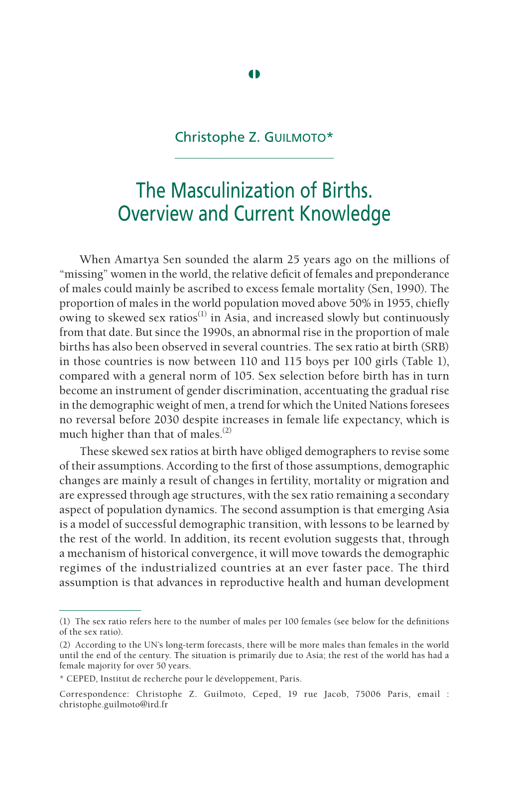 The Masculinization of Births. Overview and Current Knowledge
