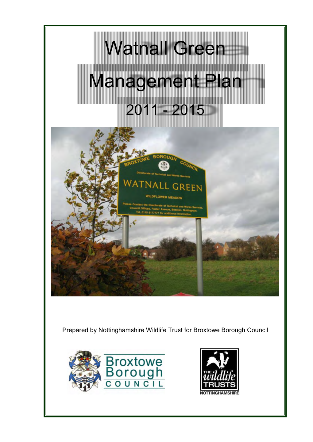 Watnall Green Management Plan