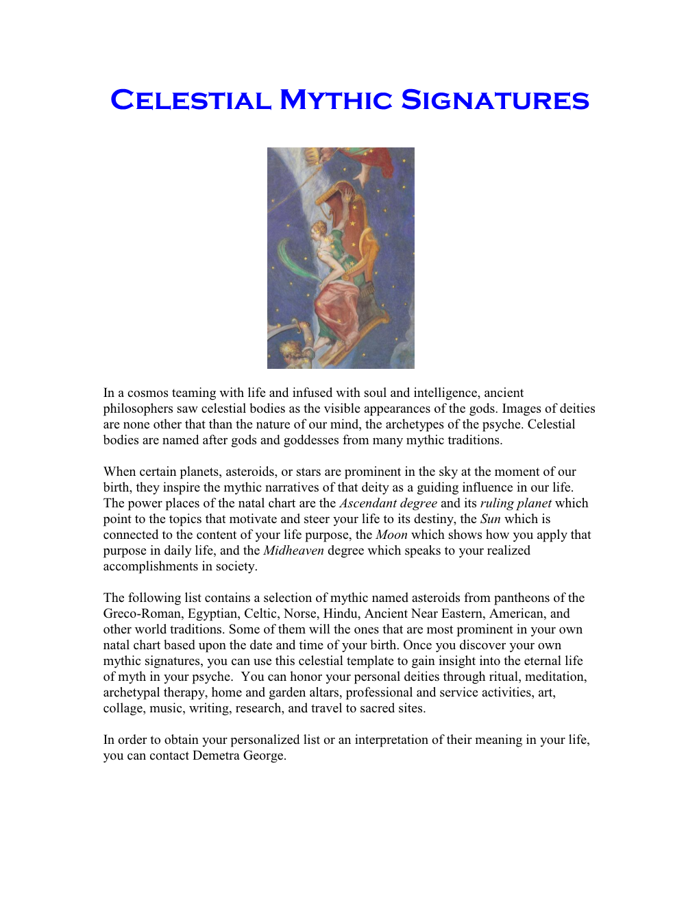 Celestial Mythic Signatures