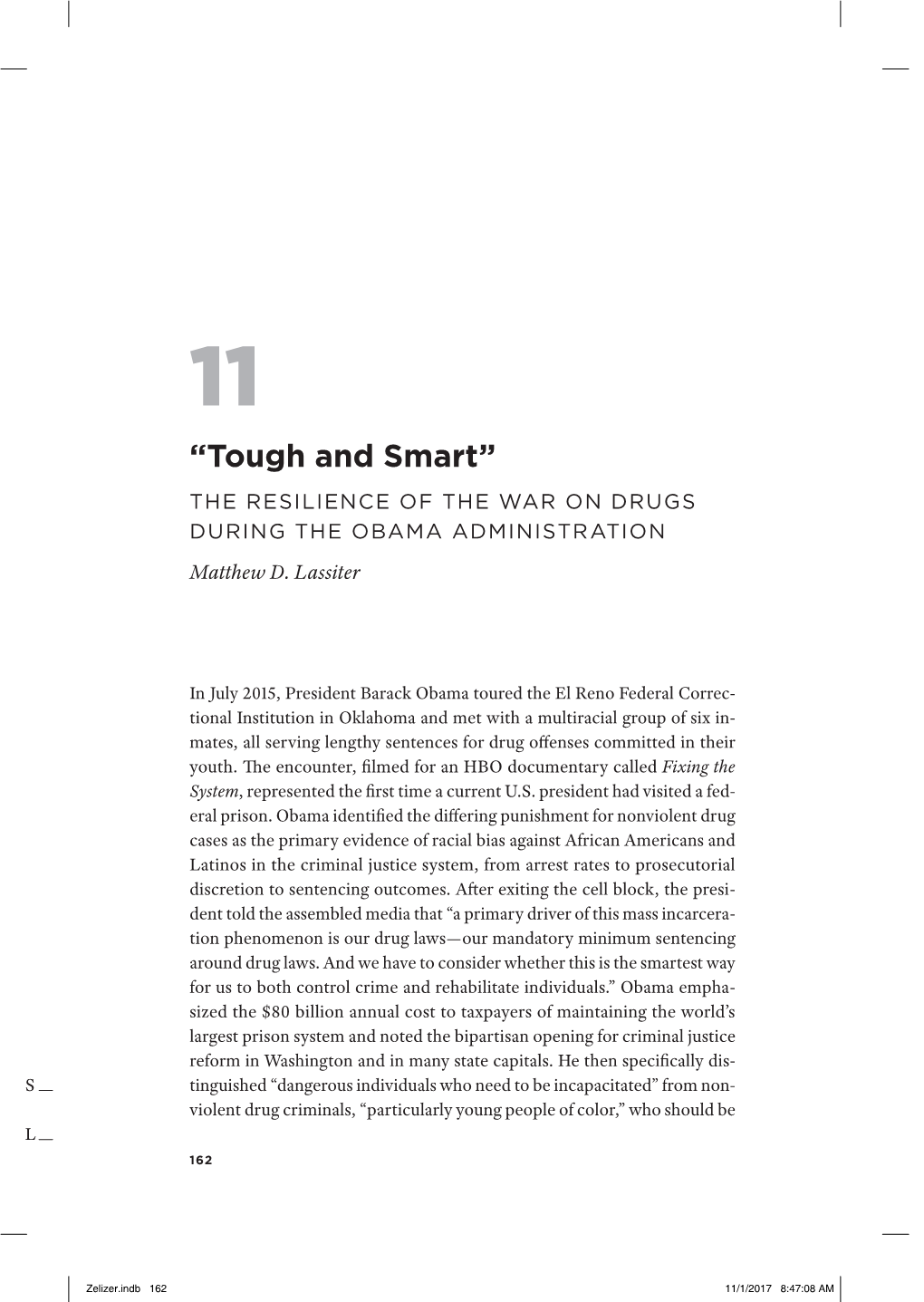 “Tough and Smart” the RESILIENCE of the WAR on DRUGS DURING the OBAMA ADMINISTRATION Matthew D