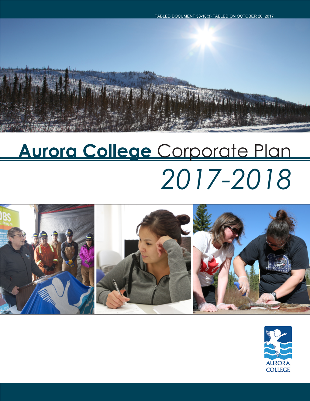 Aurora College Corporate Plan 2017-2018 Aurora College Corporate Plan 2017-2018