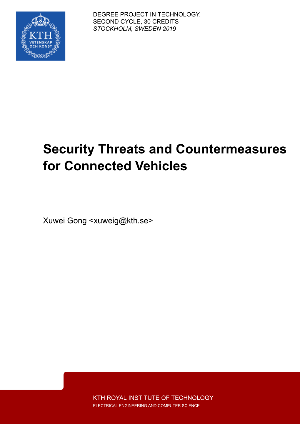 Security Threats and Countermeasures for Connected Vehicles