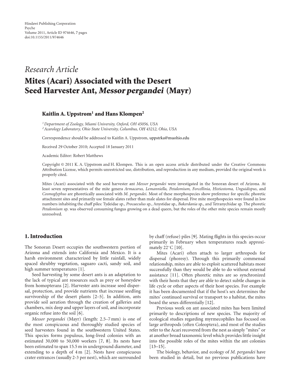 Mites (Acari) Associated with the Desert Seed Harvester Ant, Messor Pergandei (Mayr)