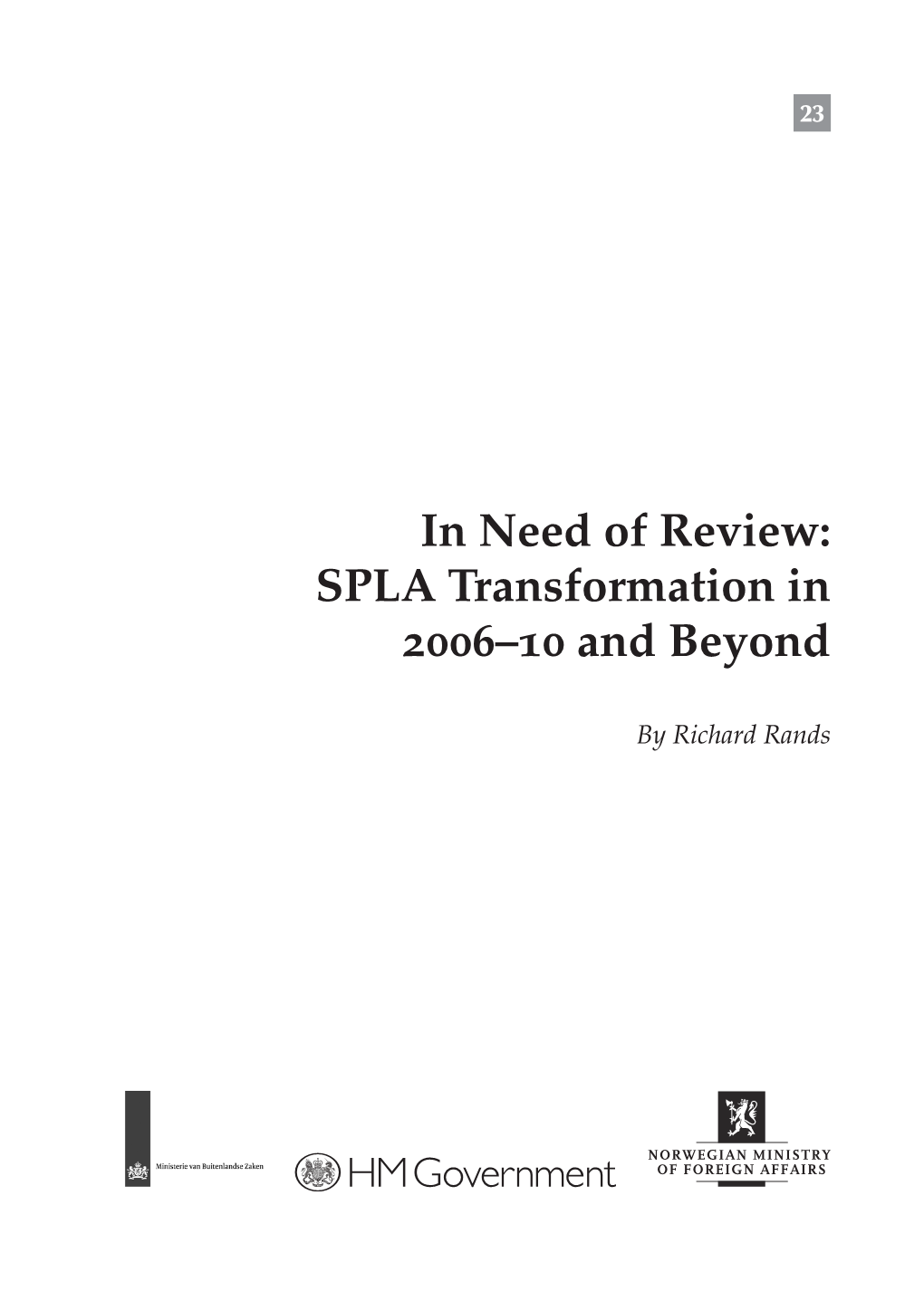 SPLA Transformation in 2006–10 and Beyond