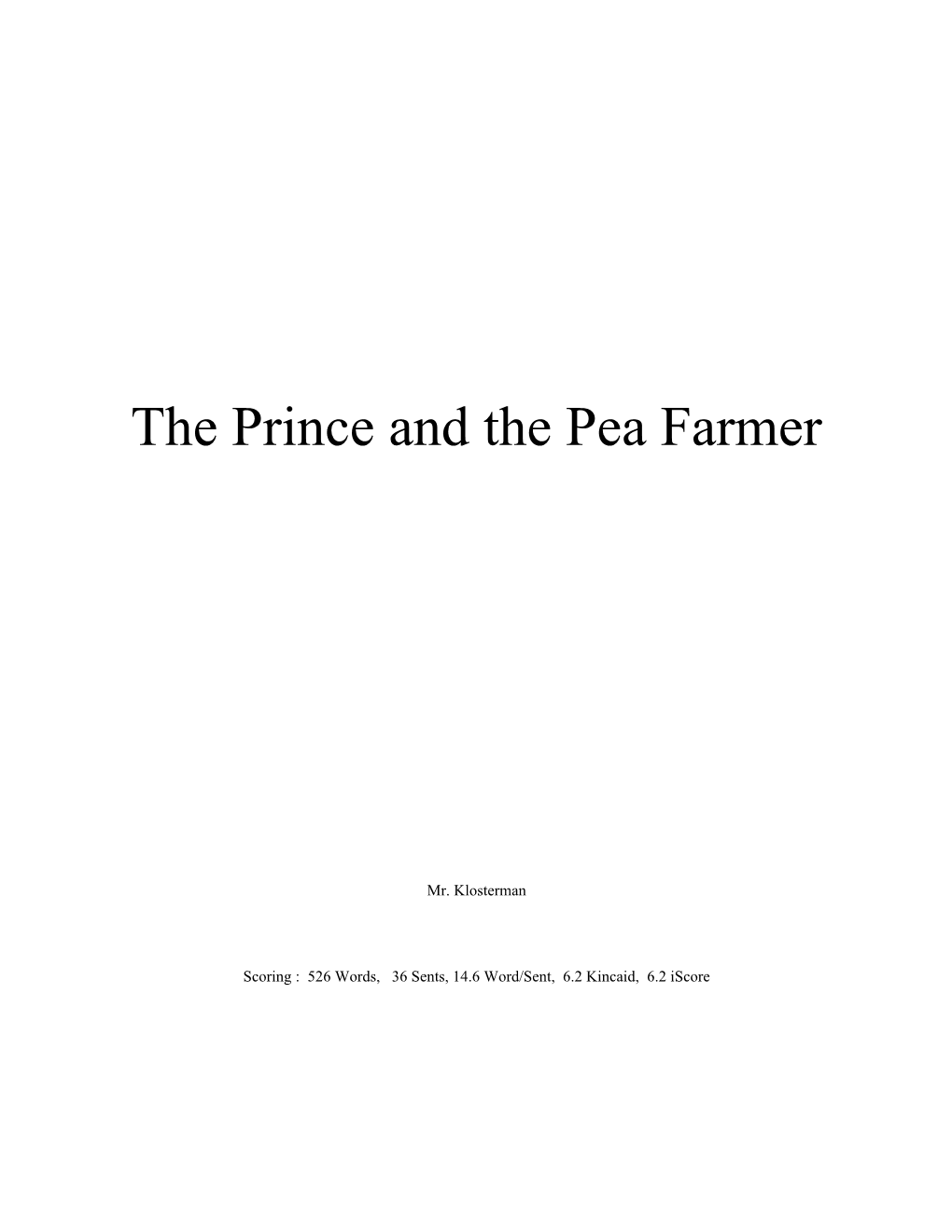 The Prince and the Pea Farmer