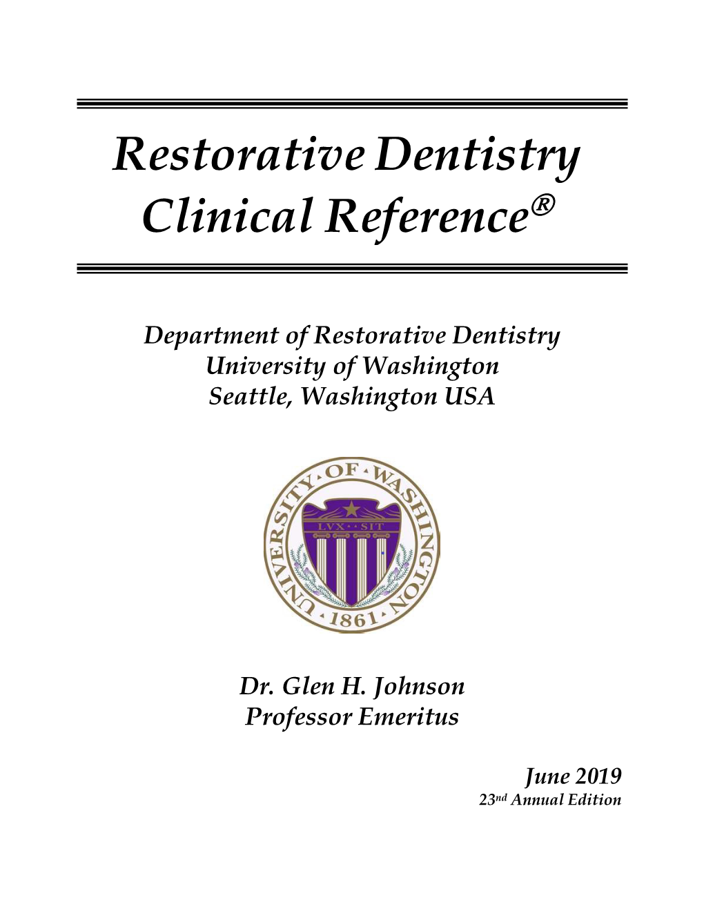 Restorative Dentistry Clinical Reference®