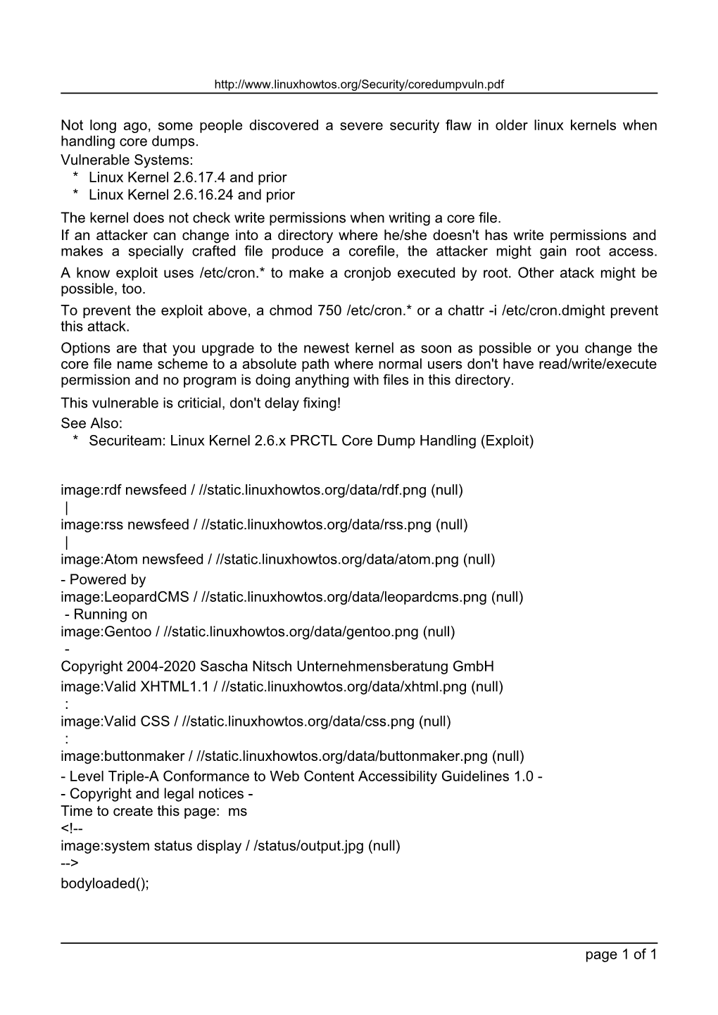 Not Long Ago, Some People Discovered a Severe Security Flaw in Older Linux Kernels When Handling Core Dumps. Vulnerable Systems