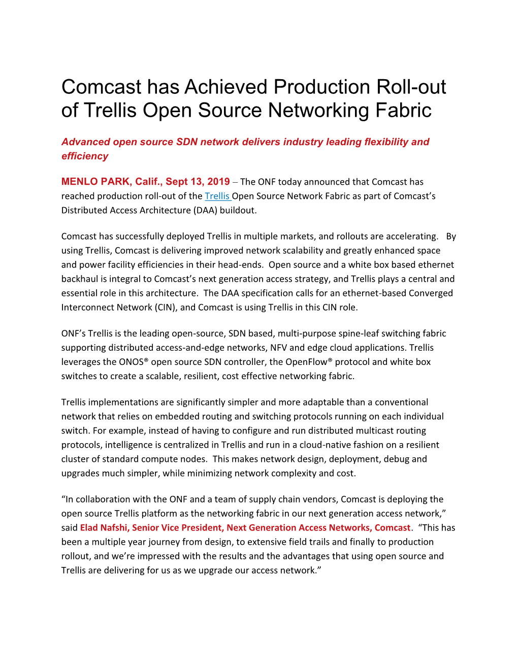 Comcast Has Achieved Production Roll-Out of Trellis Open Source Networking Fabric