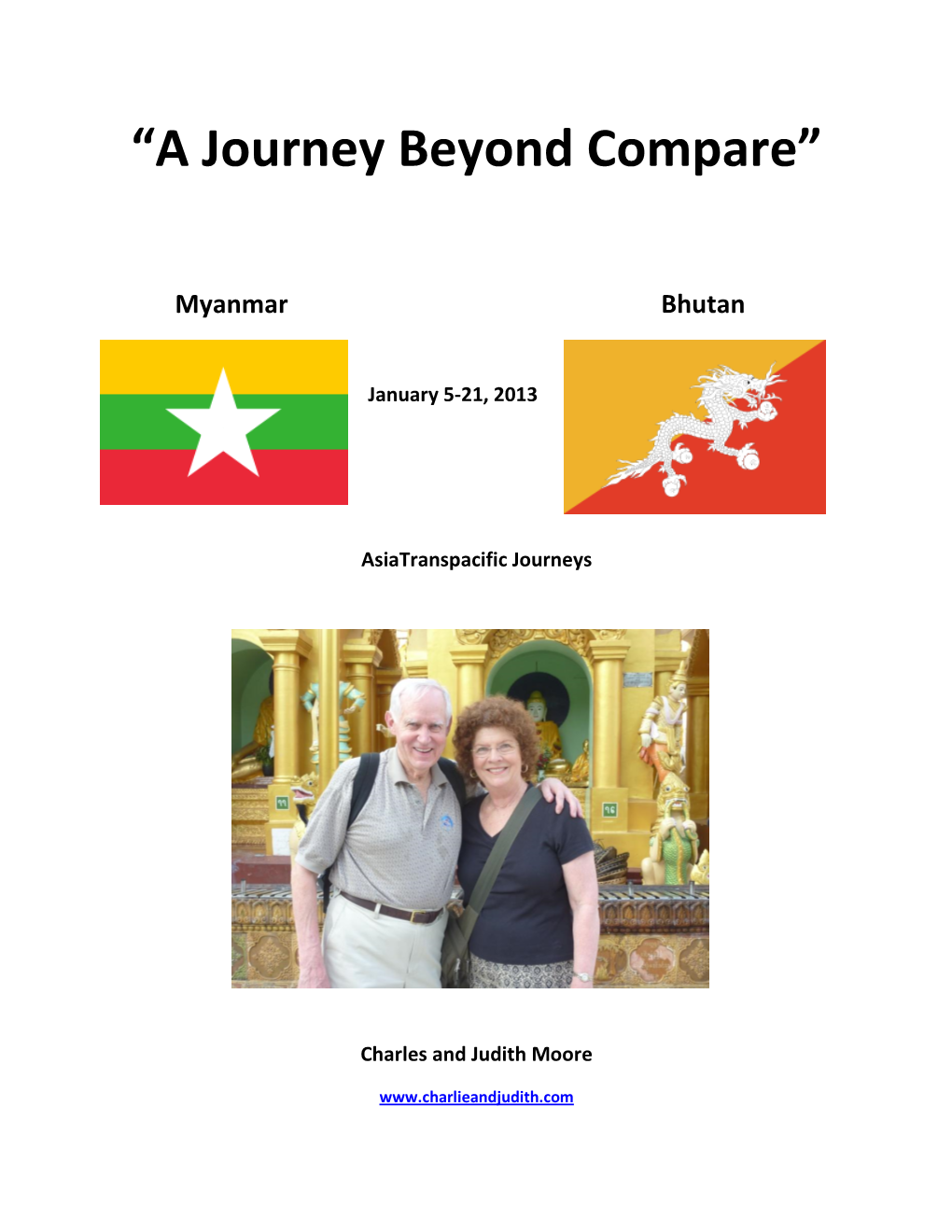 “A Journey Beyond Compare”