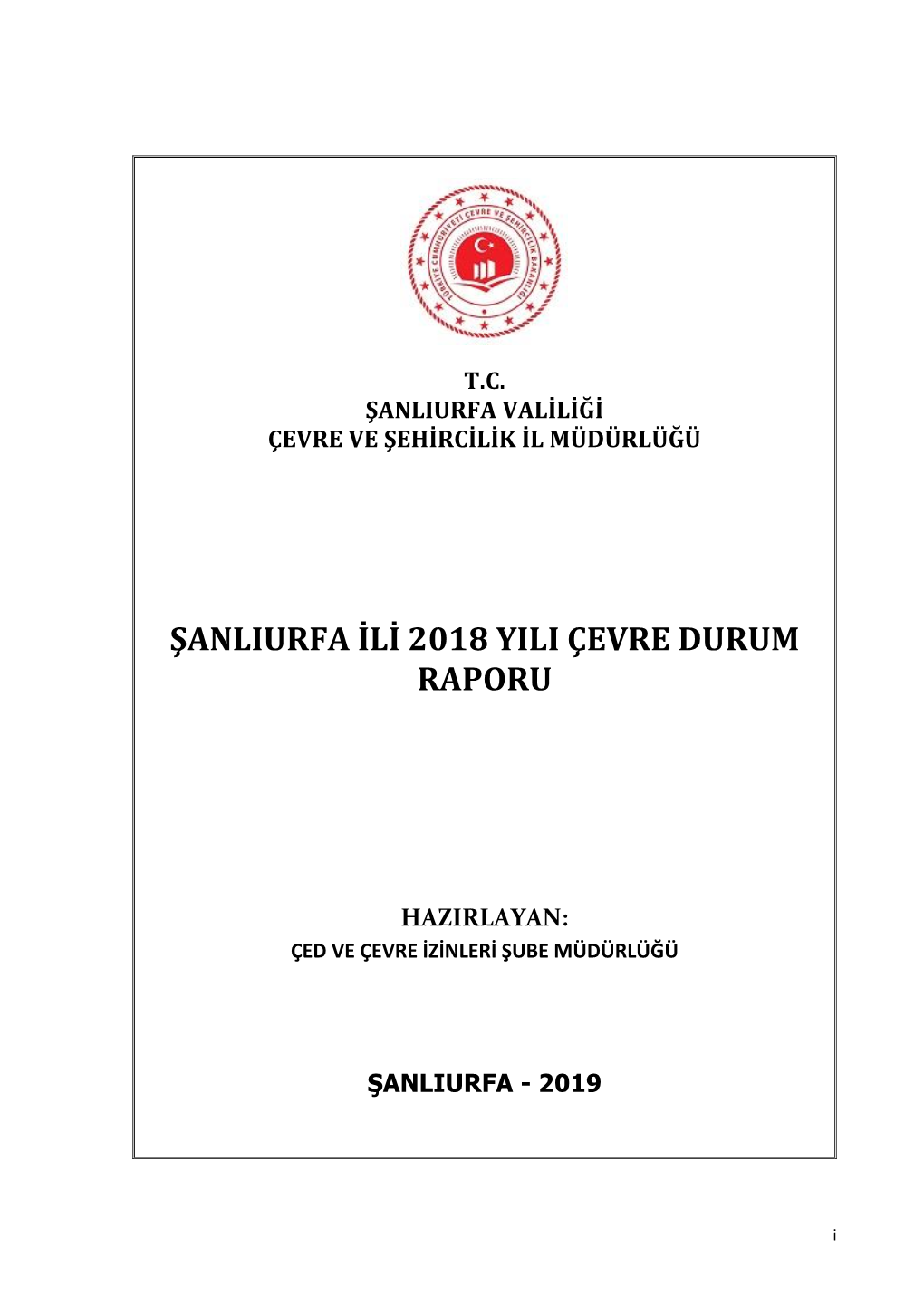 Şanliurfa Ili 2018 Yili Çevre Durum Raporu