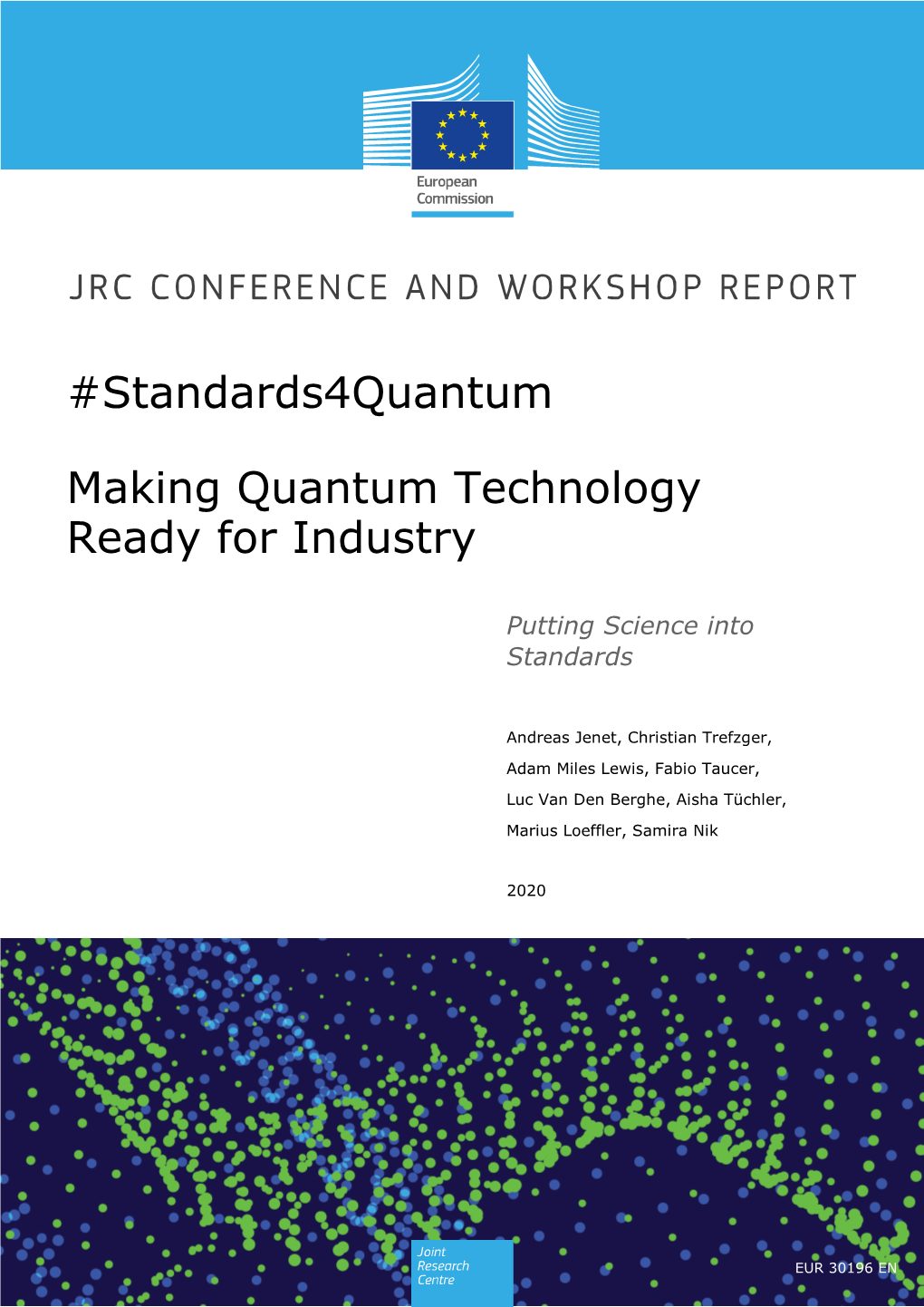Standards4quantum Making Quantum Technology Ready for Industry