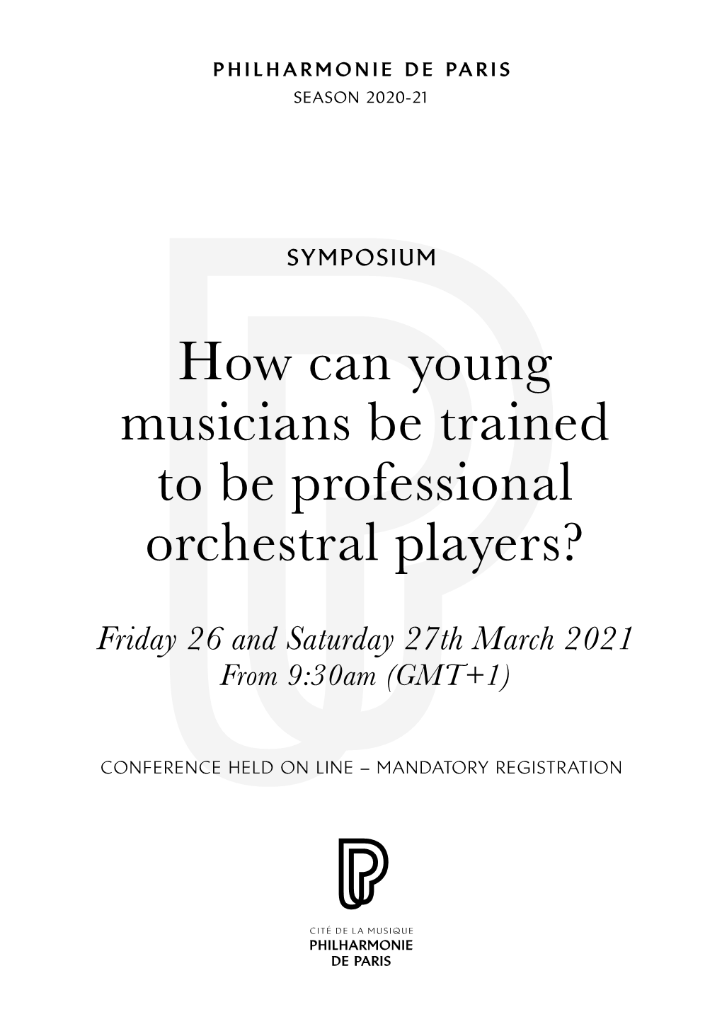 How Can Young Musicians Be Trained to Be Professional Orchestral Players?