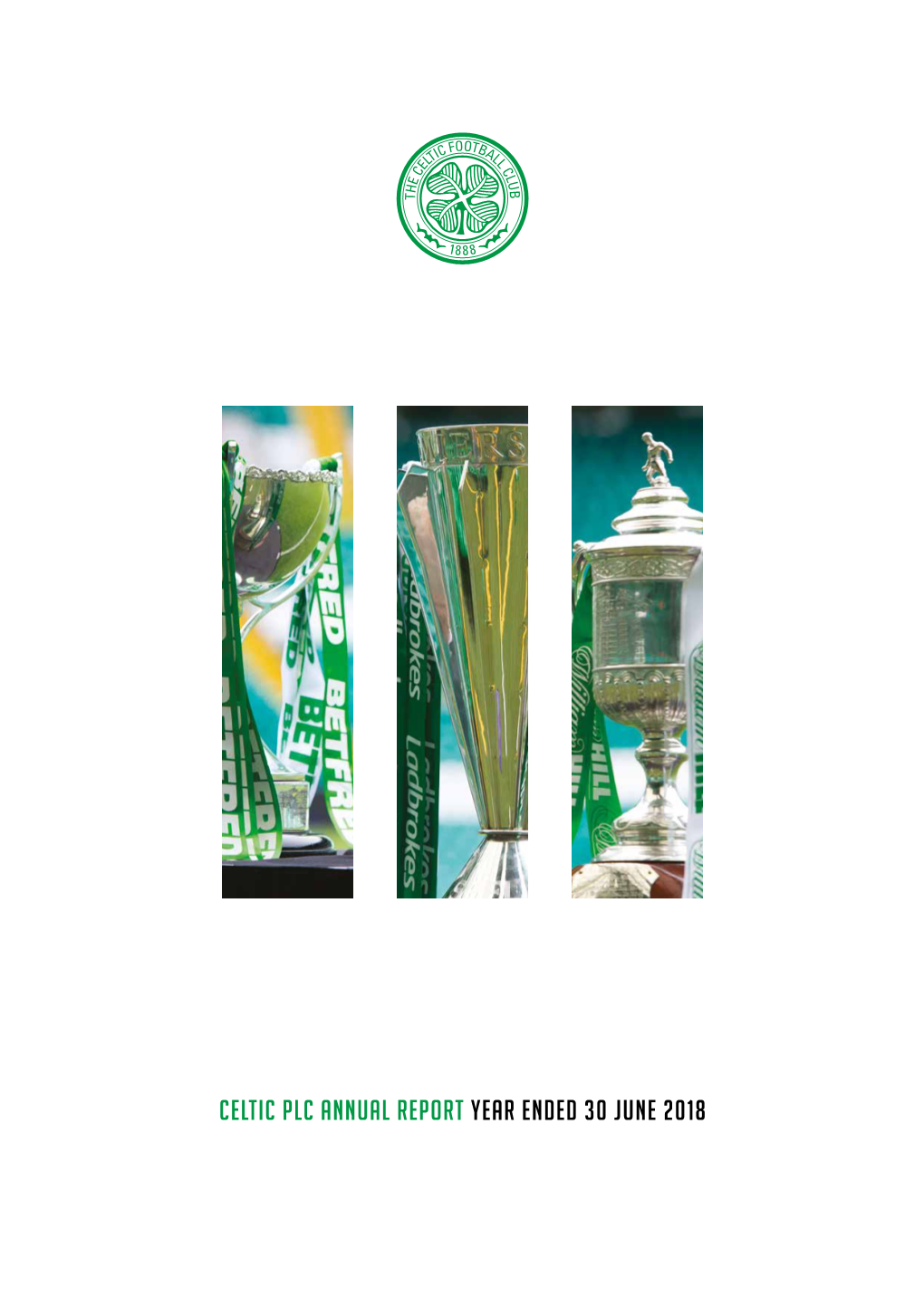 Celtic Plc Annual Report Year Ended 30 June 2018 Strategic Report