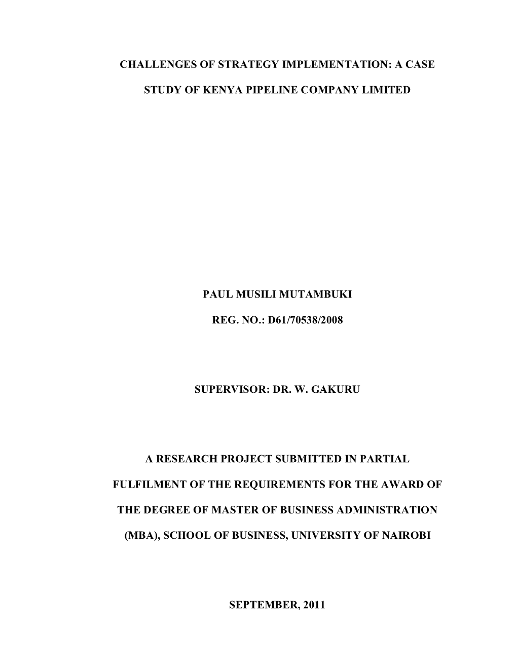 Challenges of Strategy Implementation: a Case Study of Kenya Pipeline Company Limited