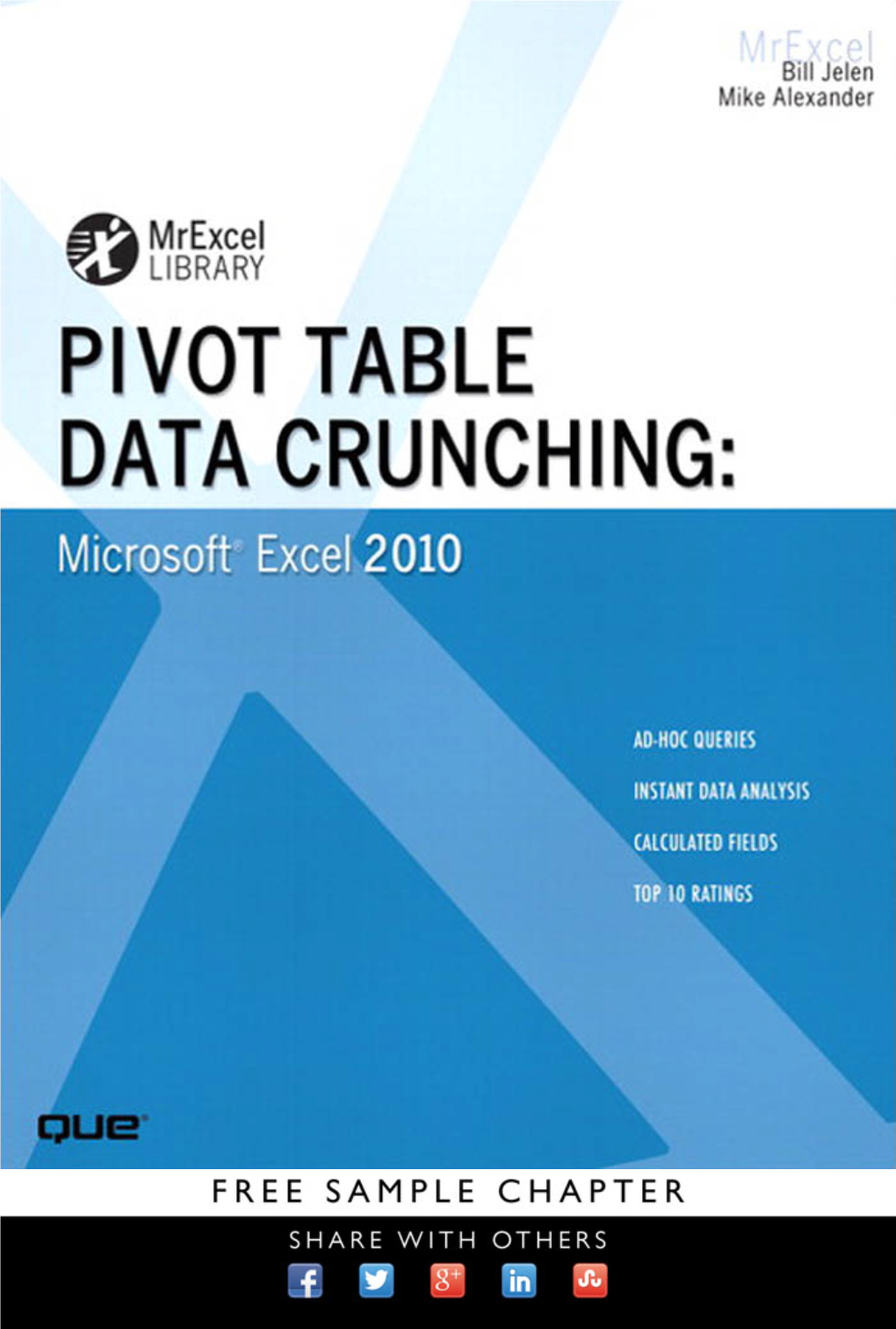 Pivot Table Data Crunching: Microsoft Excel 2010