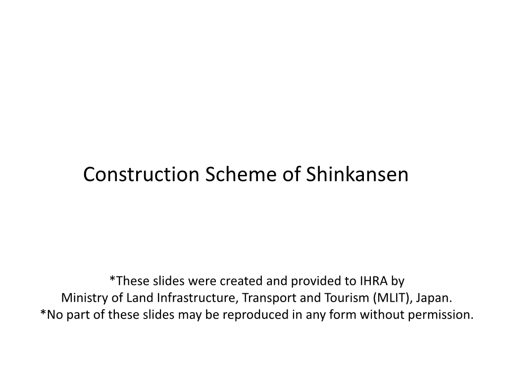 Construction Scheme of Shinkansen