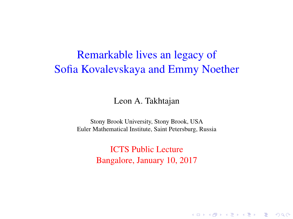 Remarkable Lives an Legacy of Sofia Kovalevskaya and Emmy Noether