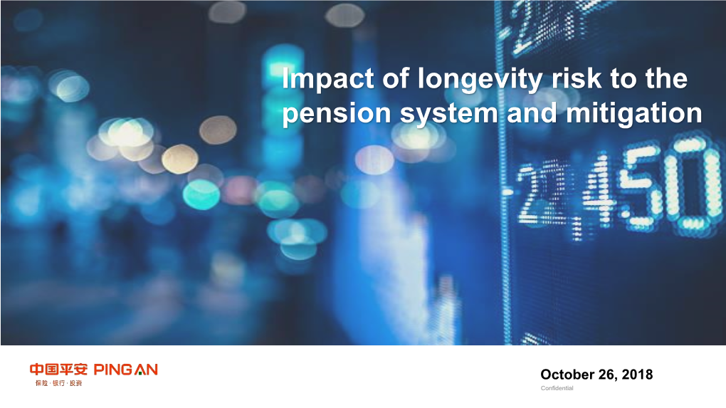 Impact of Longevity Risk to the Pension System and Mitigation