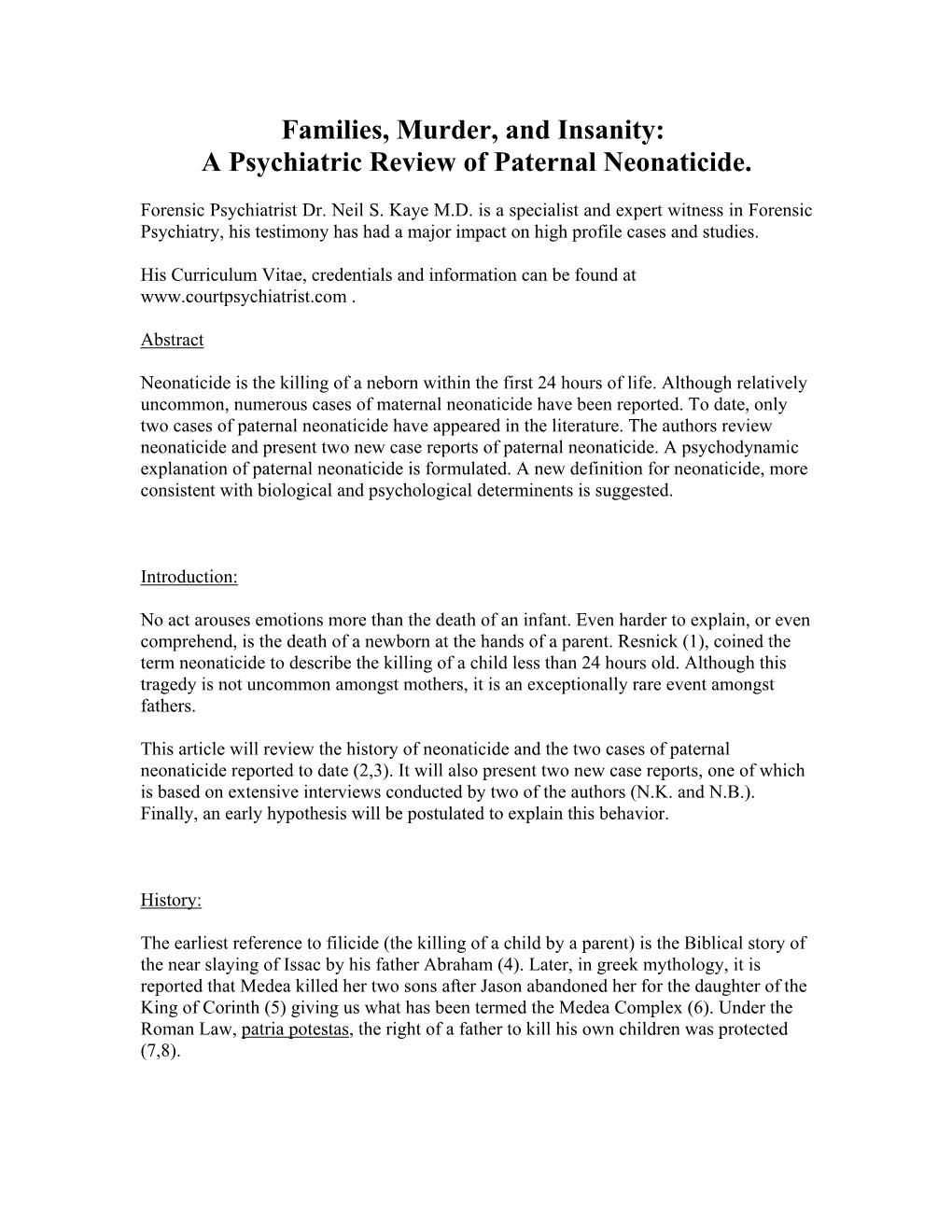 A Psychiatric Review of Paternal Neonaticide