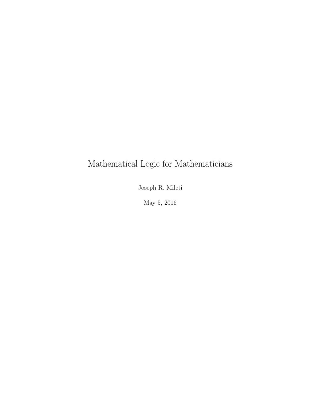 Mathematical Logic for Mathematicians