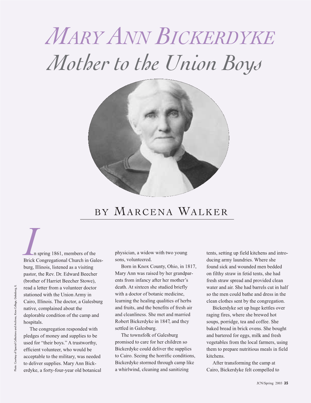 MARY ANN BICKERDYKE Mother to the Union Boys