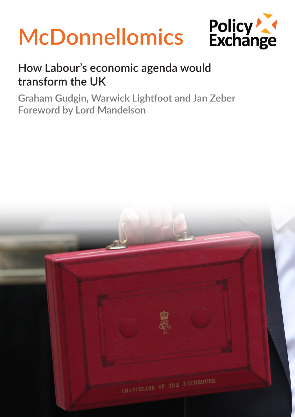 Mcdonnellomics: How Labour's Economic Agenda Would Transform the UK