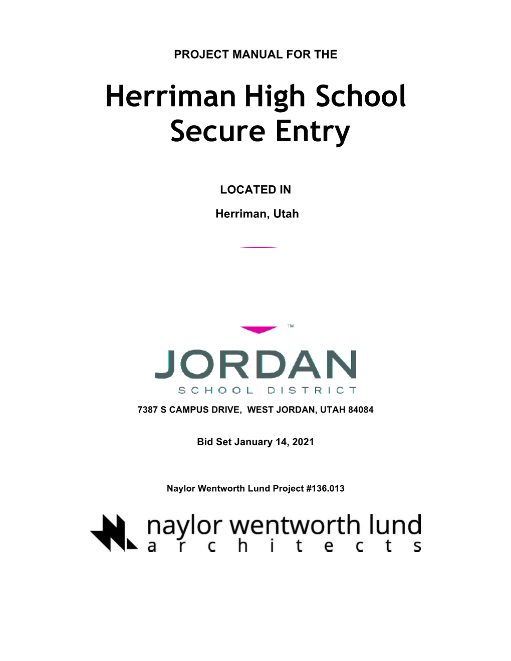 Herriman High School Secure Entry