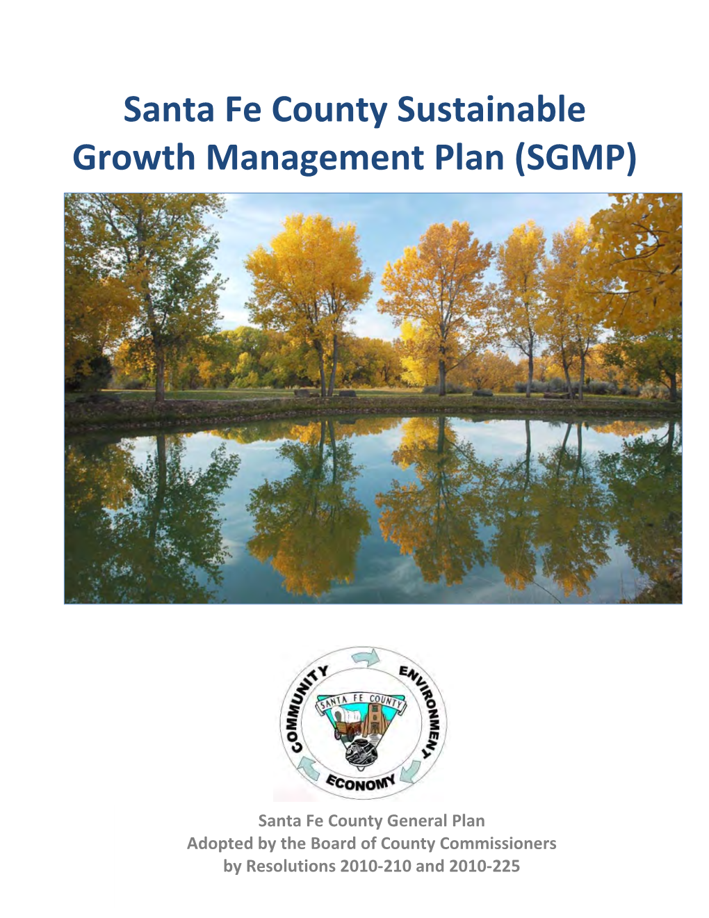 Santa Fe County Sustainable Growth Management Plan (SGMP)