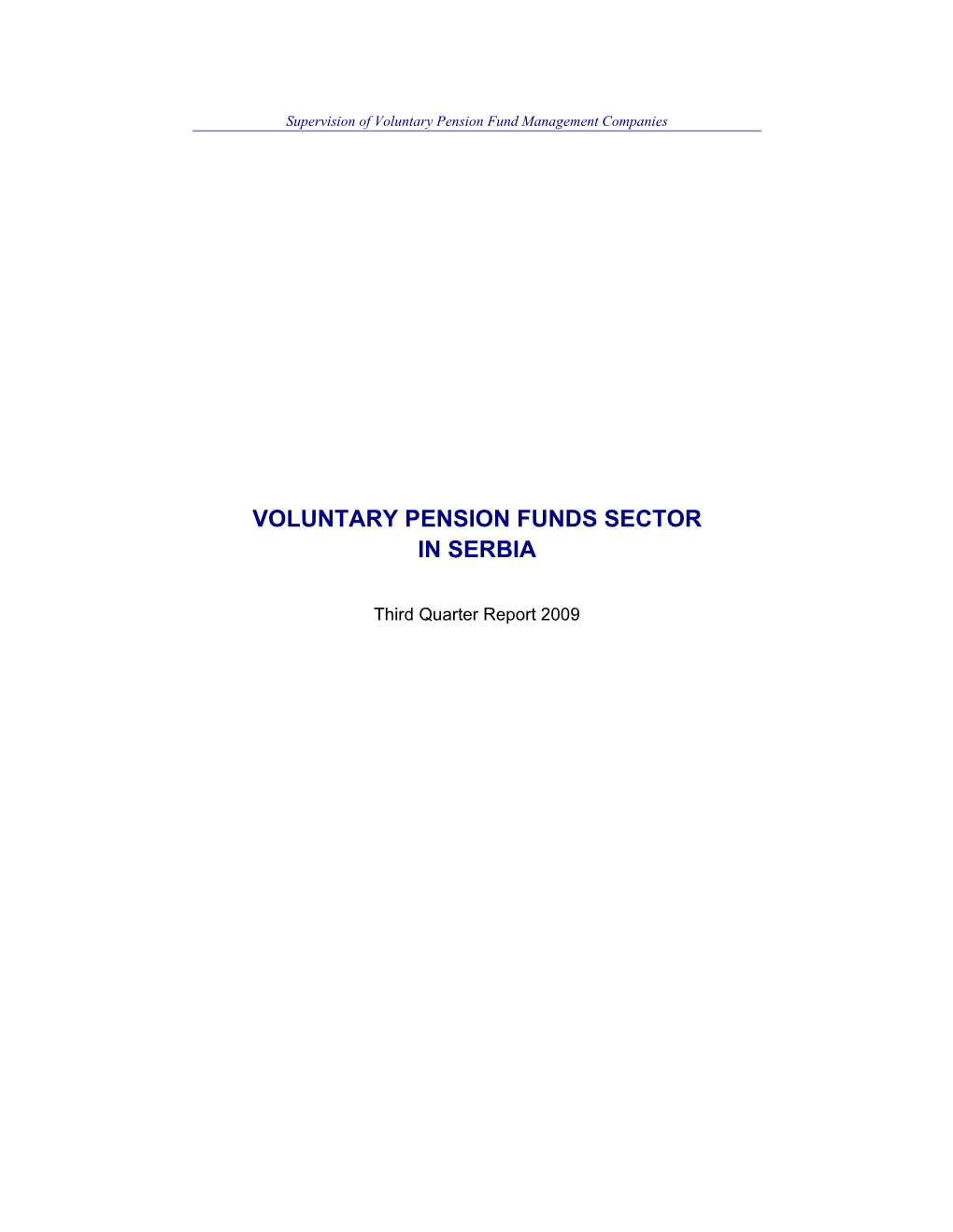 Voluntary Pension Funds Sector in Serbia