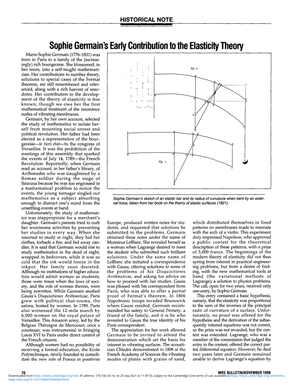 Sophie Germain's Early Contribution to the Elasticity Theory Marie-Sophie Germain (1776-1831) Was Born in Paris to a Family of the (Increas- Ingly) Rieh Bourgeoisie