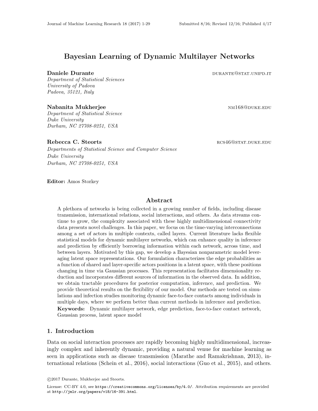 Bayesian Learning of Dynamic Multilayer Networks