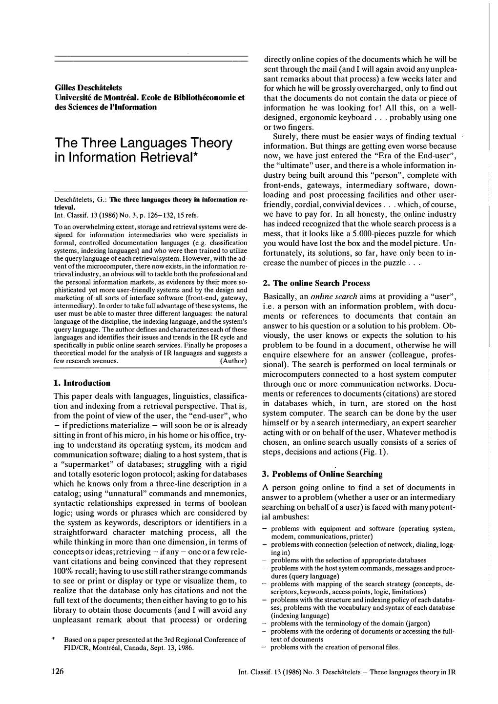 The Three Languages Theory in Information Retrieval*